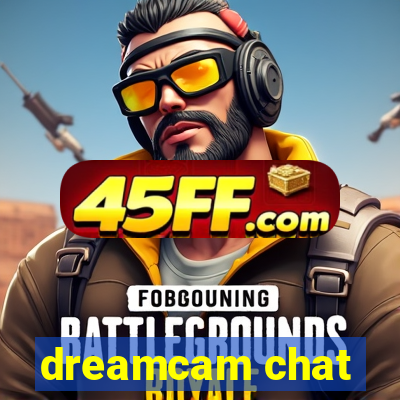 dreamcam chat